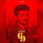 Thalapathy 69: The Highly Anticipated Next Project from South Indian Superstar
