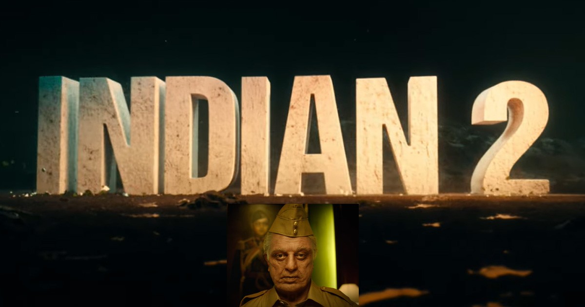 Know All About Kamal Hassan Movie Indian 2