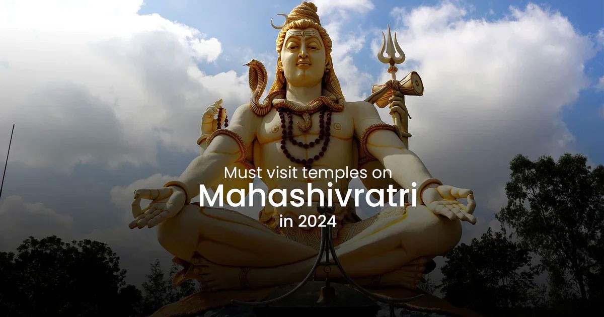 Maha Shivratri 2024: Top Ten Temples to Visit In India