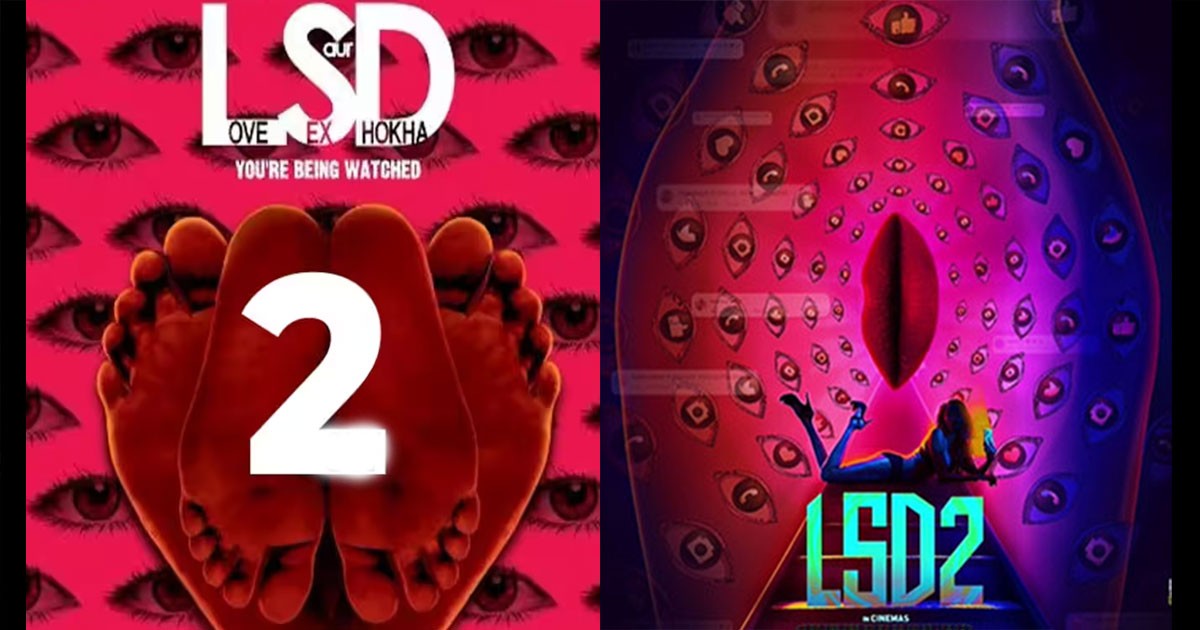 LSD 2: Love, Sex Aur Dhokha 2 Movie Review; Balances of Humor And Depth