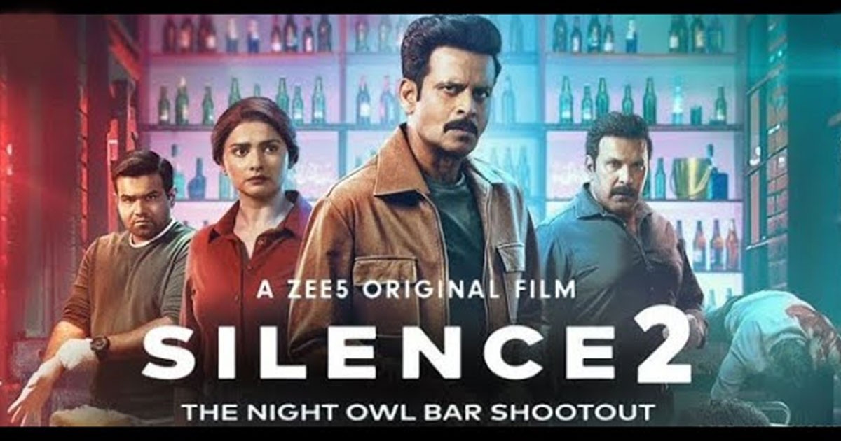 Silence 2 The Night Owl Bar Shootout, Release Date, OTT Platform & Story