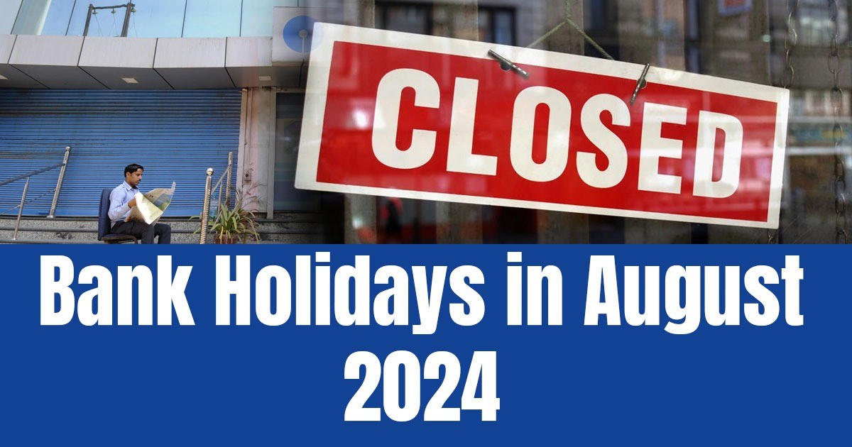 Bank Holidays in August 2024: Complete List and Details Bank Holidays in August 2024: Complete List and Details