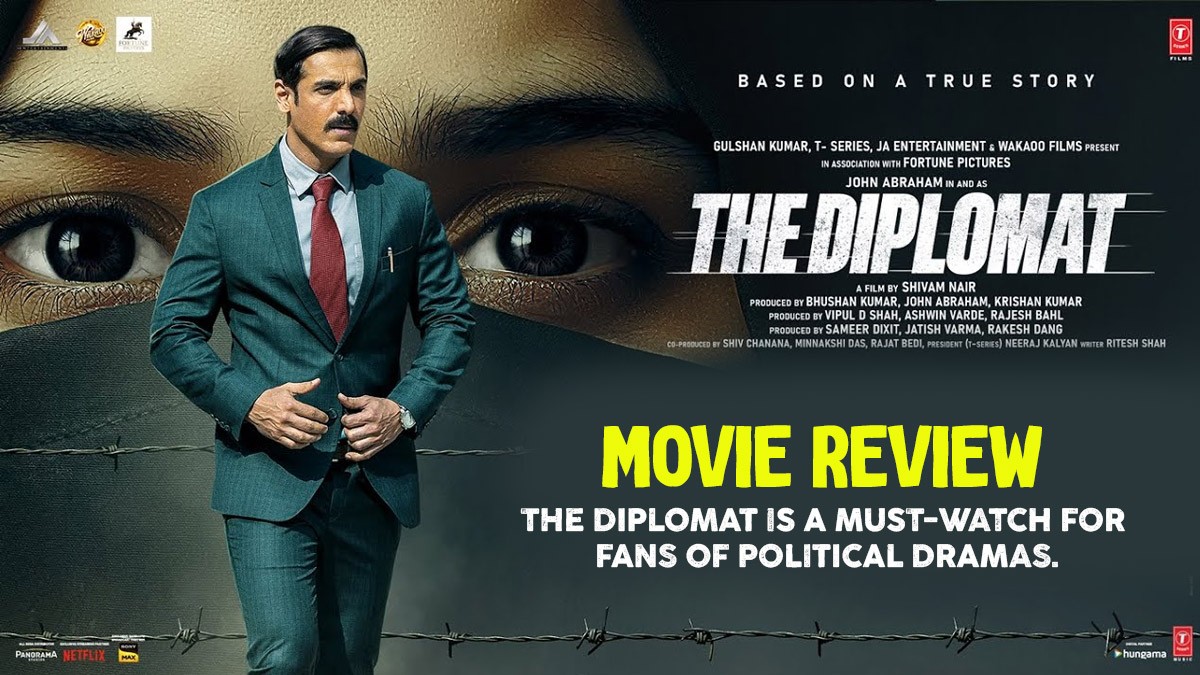 The Diplomat Movie Review: A Gripping Tale of Diplomacy and Resilience The Diplomat Movie Review: A Gripping Tale of Diplomacy and Resilience