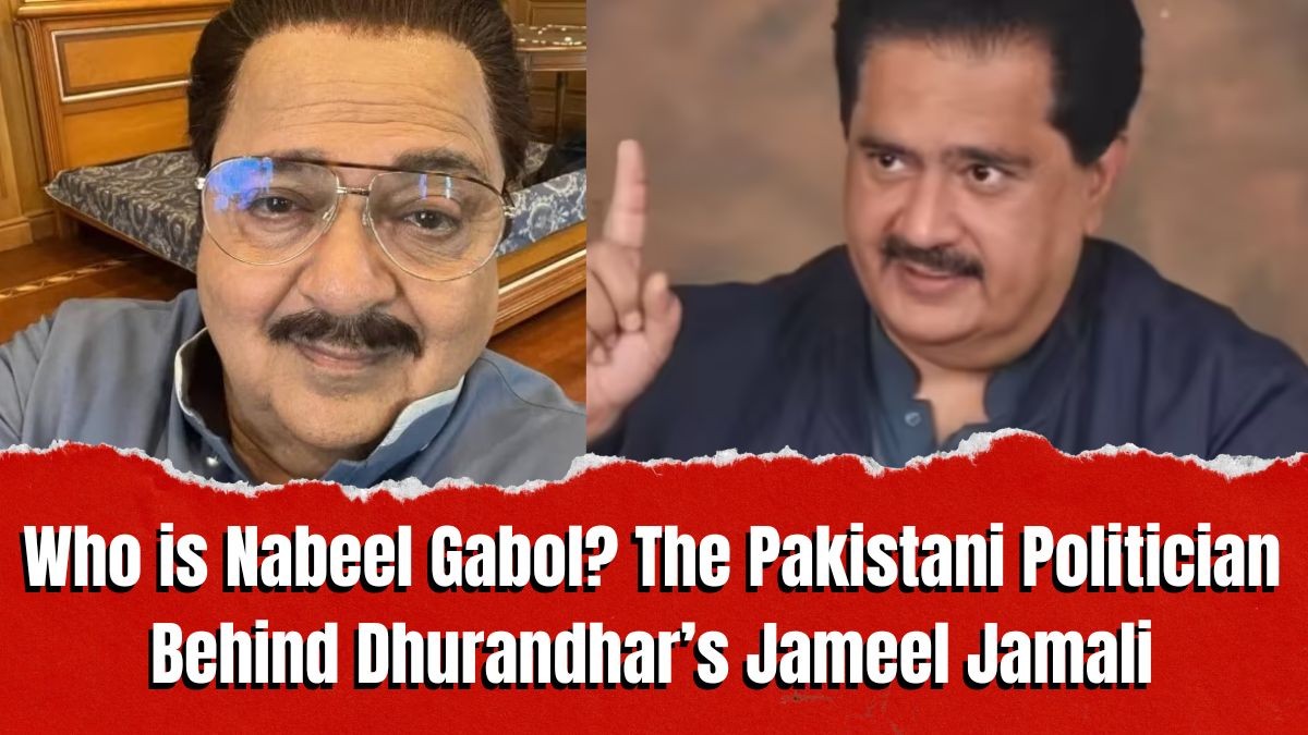 Who is Nabeel Gabol? The Pakistani Politician Behind Dhurandhar’s Jameel Jamali 