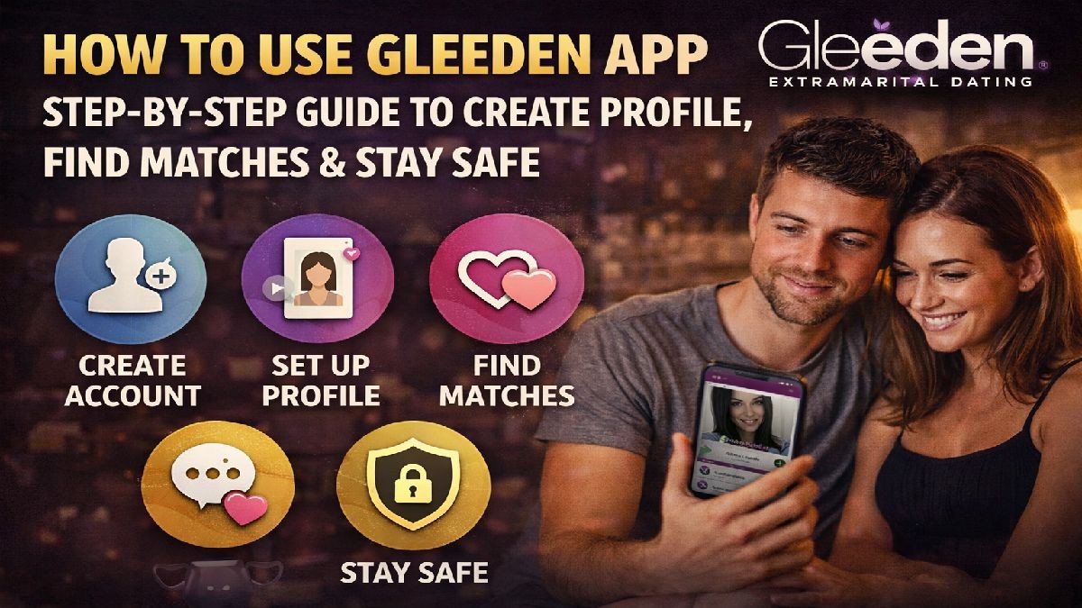 How to Use Gleeden Dating App : A Step-by-Step Guide