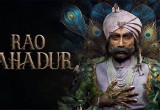 Rao Bahadur Hits Screens: Intelligent Cinema for Bold Audiences