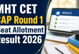 MHT CET CAP Round 1 Seat Allotment 2026 Released at fe2026.mahacet.org; Here's How to Check Your Result