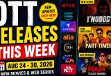 OTT Releases This Week (Aug 22–28, 2026): New Telugu Movies & Web Series