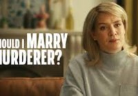 Netflix Sparks Debate with True Crime Release Should I Marry A Murderer?