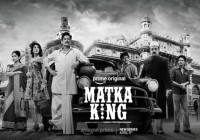 Netflix Unveils Matka King: A Gritty Dive into India’s Gambling Empire
