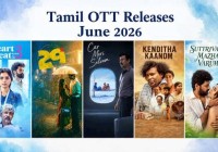 Biggest Tamil OTT Releases – June 2026 :  When and Where to Watch it Online?