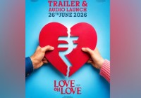 Love Oh Love Trailer Launch Set for June 26 Featuring Pavish Narayan