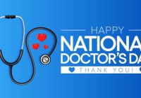 National Doctors’ Day: Honoring Healers Who Shape Lives