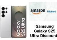 Samsung Galaxy S25 Ultra Discounts on Amazon and Flipkart