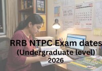 RRB NTPC UG CBT 2 Exam Date 2026 Announced: Check September 17 Schedule