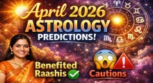 April 2026 Astrology Predictions – Benefited Raashis & Cautions