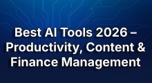 Best AI Tools 2026 – Productivity, Content & Finance Management