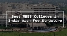 Best MBBS Colleges in India with Fee Structure