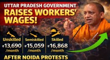 Uttar Pradesh Government Hikes Wages After Noida Protests
