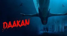 India’s First Dialect-Based Horror Series, Daakan, Arrives July 15