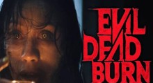 Evil Dead Burn Movie Review: A Brutal Horror Experience Packed with Gore and Relentless Terror