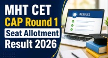 MHT CET CAP Round 1 Seat Allotment 2026 Released at fe2026.mahacet.org; Here's How to Check Your Result