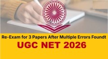UGC-NET 2026: NTA Announces Re-Exam for 3 Papers After Multiple Errors Found