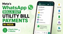 Meta’s WhatsApp Rolls Out Utility Bill Payments in India: Check How It Works