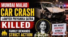 Mumbai Malad Car Crash: Lawyer Priyanka Satra Killed, Family Demands Strict Action