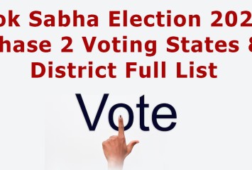 Lok Sabha Election 2024 Phase 2 Voting States & District Full List