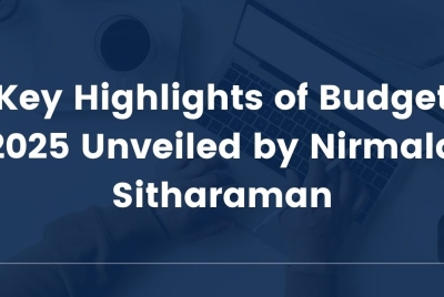 Key Highlights of Budget 2025 Unveiled by Nirmala Sitharaman