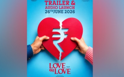 Love Oh Love Trailer Launch Set for June 26 Featuring Pavish Narayan