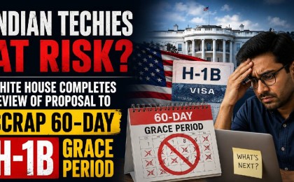 Indian Techies At Risk? White House Clears Proposal to Scrap 60-Day H-1B Grace Period