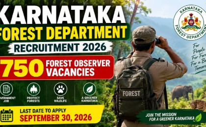 Karnataka Forest Department Recruitment 2026: 750 Forest Observer Vacancies