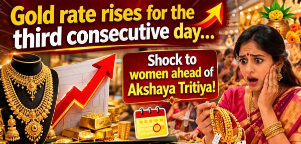 Gold Prices Rise for Third Consecutive Day Ahead of Akshaya Tritiya