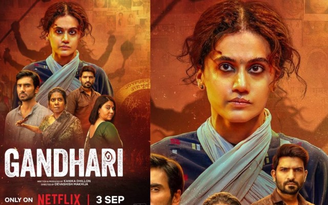 Gandhari: Taapsee Pannu’s Intense Action Thriller to Premiere on Netflix on September 3