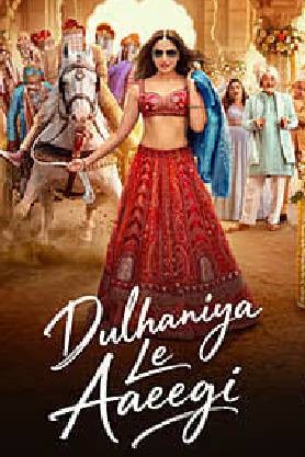 Dulhaniya Le Aaeegi