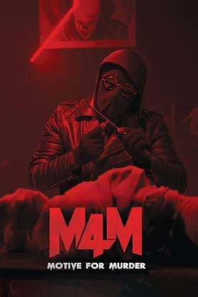 M4M – Motive for Murder