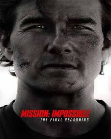 Mission: Impossible - The Final Reckoning