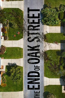 The End of Oak Street