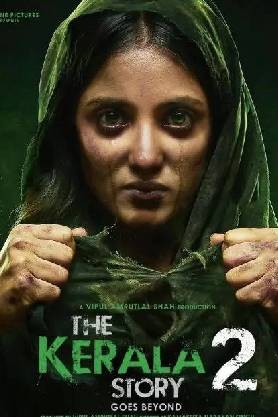 The Kerala Story 2 – Goes Beyond